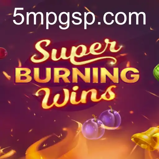 SuperBurningWins